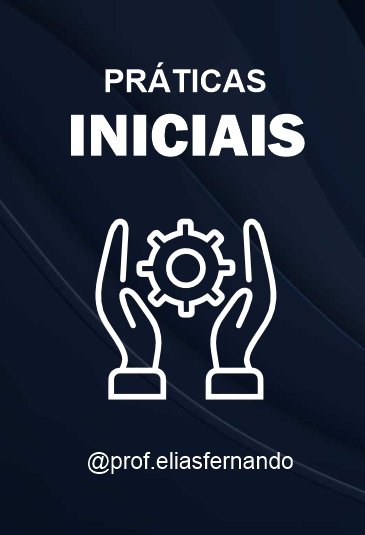 Práticas iniciais