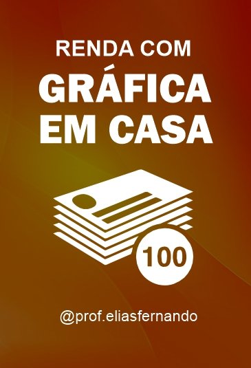 Renda com Gráfica em Casa